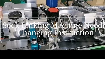 Sock Toe Closing Machine Needle Changing Instruction