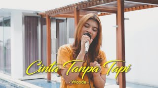 CINTA TANPA TAPI - WAODE | Cover by Nabila Maharani