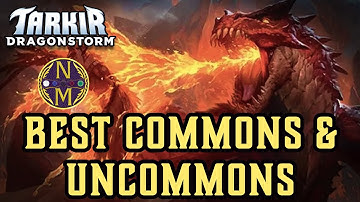 The Best Commons & Uncommons in Tarkir: Dragonstorm