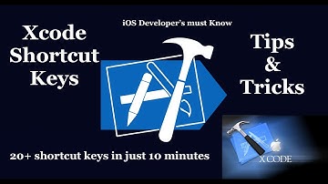 Xcode Shortcut Keys | Tips & Tricks | 20+ shortcut Keys U must know by iOS