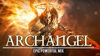 "ARCHANGEL" Imperius | Epic Powerful & Motivational Music Mix | Best of Epic Music