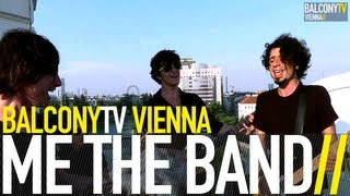 ME THE BAND - ROCK AND ROLL DANDY (BalconyTV)