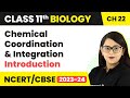 Term 2 Exam Class 11 Biology Chapter 22 | Chemical Coordination and Integration - Introduction