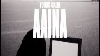 YOUNG GALIB - AAINA (Prod. by PENDO46)| OFFICIAL MUSIC VIDEO | BANTAIRECORDS