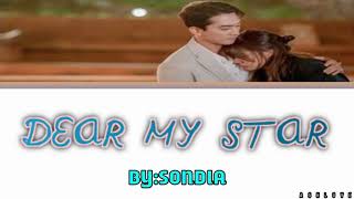 DEAR MY STAR LYRICS (SONDIA) DINNER MATE OST PT. 3 Resimi