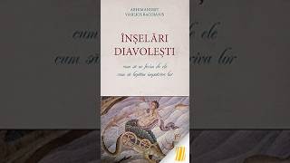 TEMA DEMONOLOGIA Vasilios Bacoiais, ÎNȘELĂRI DIAVOLEȘTI  CUM SĂ NE FERIM DE ELE  CUM SĂ LUPTĂM ÎMPOT