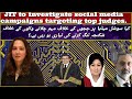 JIT is formed to investigate social media campaigns against top judges. #supremecourt.