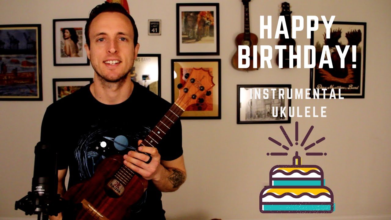Happy Birthday Ukulele Instrumental Tutorial With PDF Tabs YouTube