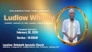 Thanksgiving Service for the Life of Ludlow Valentine Whitely | 10AM | Rehoboth Apostolic Church