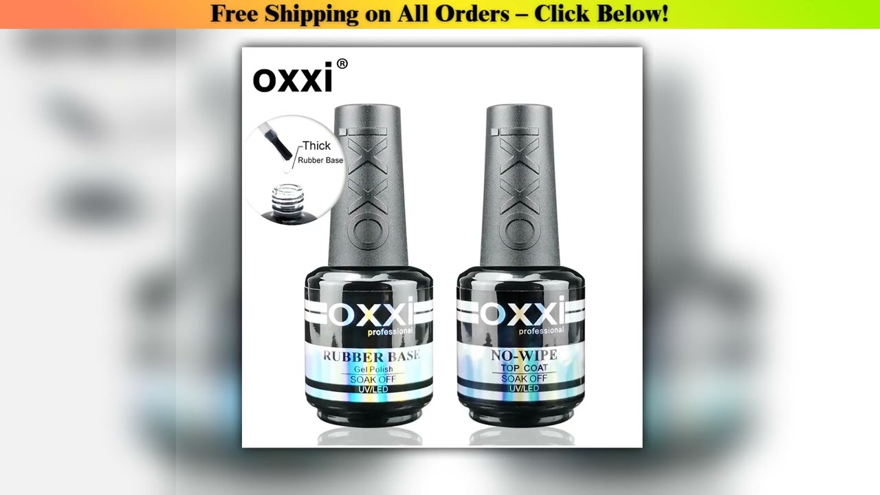OXXI 15ml Base and Top Coat for Gel Polish Semi-permanent Varnish Rubber Top Coat y Base Coat