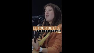 Le tour de l’île LIVE - Felix Leclerc (cover) #friendsfolksSHORTS