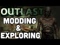 TRAGER TROLLING - Outlast Modding & Exploring Gameplay - Outlast Male Ward