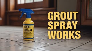 Sealing Grout the WRONG Way Can Cost You THOUSANDS in Repairs