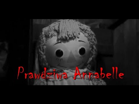 Wideo: Jaka Jest Prawdziwa Historia Annabelle, Demonicznej Lalki? - Alternatywny Widok