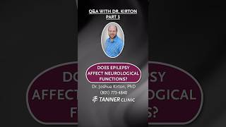 Does Epilepsy Affect Neurological Functions? Q&A Neuropsychologist Dr. Kirton, Tanner Part 3 #shorts