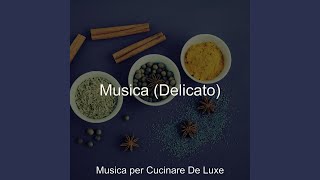 Video thumbnail of "Musica per Cucinare De Luxe - Perfetto"