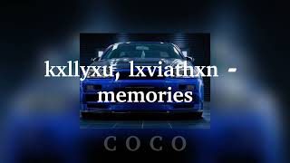 kxllyxu, lxviathxn - memories (speed up) ❀