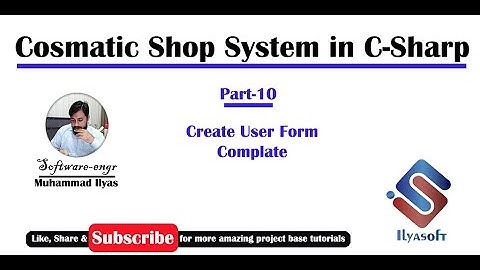 Cosmetic Shop System Part-10 Create User Form Complete in C# C-Sharp