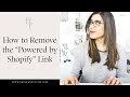 How to Remove the “Powered by Shopify” Link from Your Website Footer