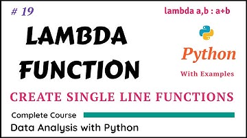Basic Python Tutorial - 19 ... Lambda Function in Python || Examples | Single Line Functions #python