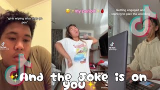 ✨IF YOU THINK ITS ALL OVER THEN THE JOKE IS ON YOU✨ -  FUNNY TIKTOK COMPILATION