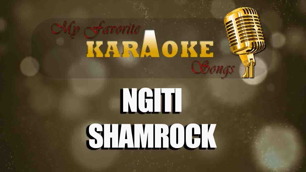 NGITI - SHAMROCK (karaoke) - YouTube