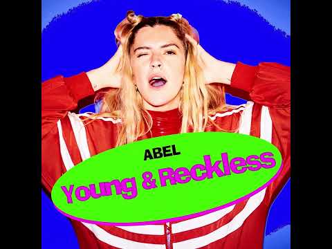 Abel (52) — ABEL - Young & Reckless (WUGD010)