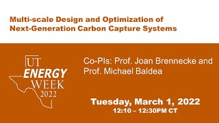 FSET Showcase – Multi-Scale Design & Optimization of Next-Generation Carbon Capture Systems