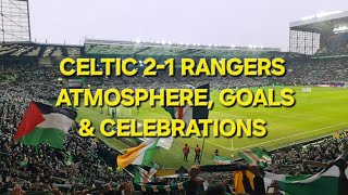 EPIC GLASGOW DERBY 🔥 CELTIC 2-1 RANGERS / ATMOSPHERE, GOALS & CELEBRATIONS / HIGHLIGHTS VLOG