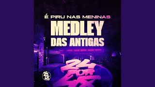 É Piru nas Meninas - Medley das Antigas - MC PIKACHU, DJ Arana & DJ Victor Falcão