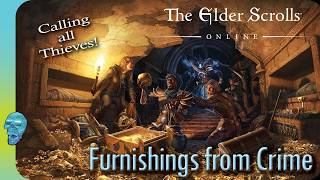 ESO Player Housing: Furnishings From Crime | Tamriel_Tidbits