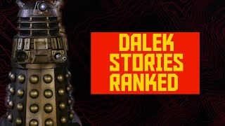 Every Dalek Story Ranked (The Daleks-Resolution)