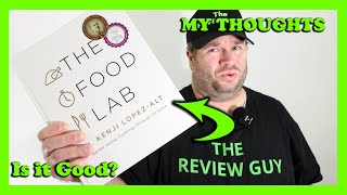 The Food Lab by J. Kenji López-Alt: A Must-Read for Serious Home Cooks!