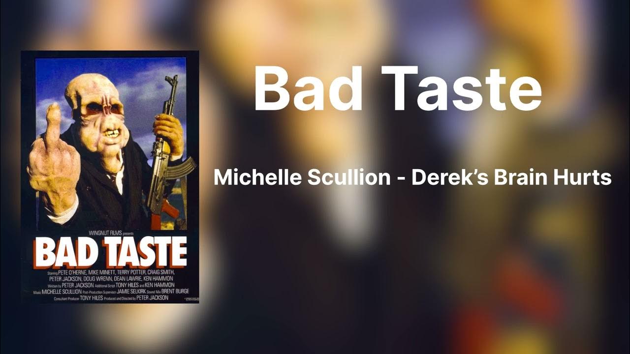 Michelle Scullion - Derek’s Brain Hurts (Bad Taste Album) Michelle Scullion - Derek’s Brain Hurts (Bad Taste Album)