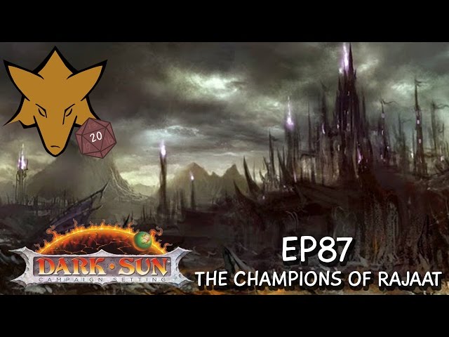 arrangere solsikke Pointer The Champions of Rajaat | FOXHOUND plays Dark Sun D&D - EP87 - YouTube