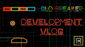 Glo Breaker Development Vlog 17 Using Cocos2d-x