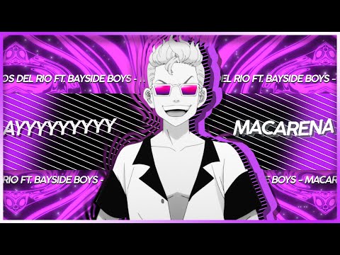 Los Del Rio ft.Bayside Boys-Macarena - Tokyo Revengers Edit
