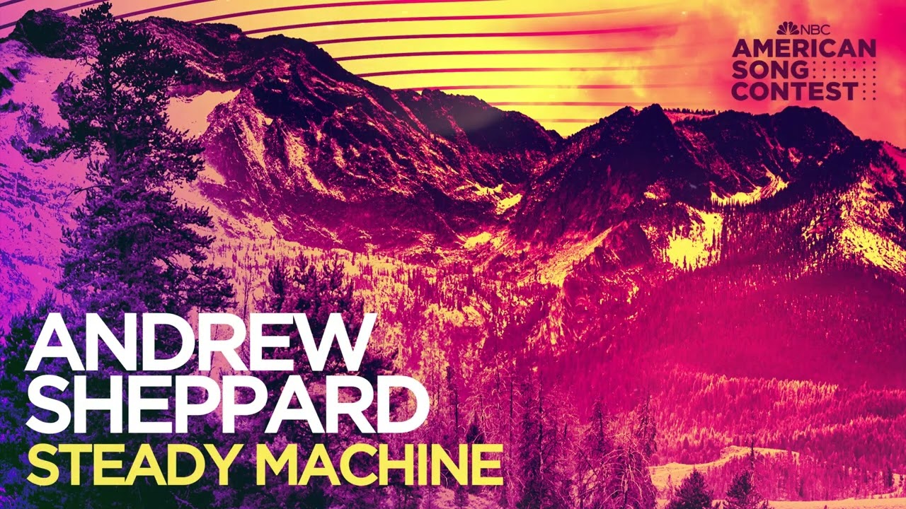 Andrew Sheppard - Steady Machine (From “American Song Contest”) (Official Audio)