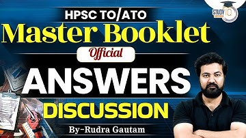 HPSC TO/ATO : Master Booklet Official Answer Discussion | BY Rudra Sir | Haryana StudyIQ