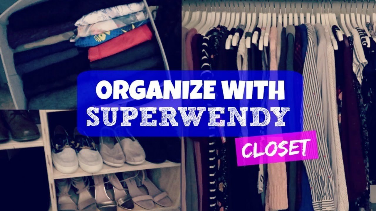 How to Organize Bedroom Closet Organize with SuperWendy