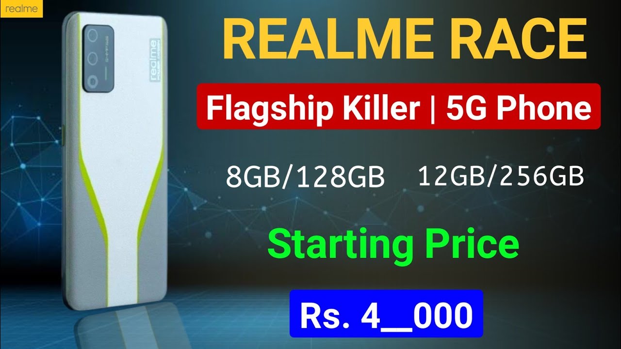 Realme Race Flagship Killer 5G Phone 🔥 Realme Race Specs, Price, Launch date