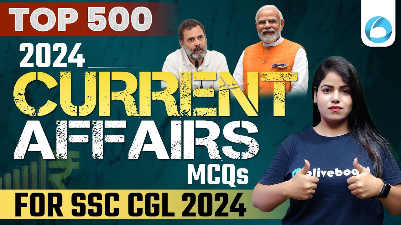 2024 Current Affairs January to August | Top 500 Current Affairs MCQs ...
