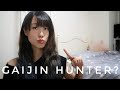 I Prefer Non Japanese Guys... // 外国人男性の方が好きです…