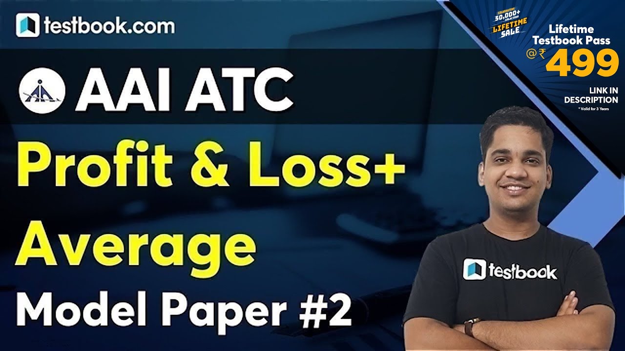 AAI ATC Numerical Ability Questions | Profit and Loss+ Average Problems Tricks | AAI ATC Model Paper