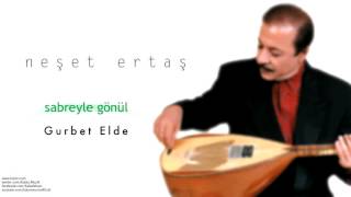 Neşet Ertaş -Gurbet Elde [ Sabreyle Gönül © 2001 Kalan Müzik ] Resimi