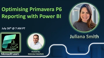 #FabricCoffee with Juliana Smith - Optimising Primavera P6 Reporting with Power BI