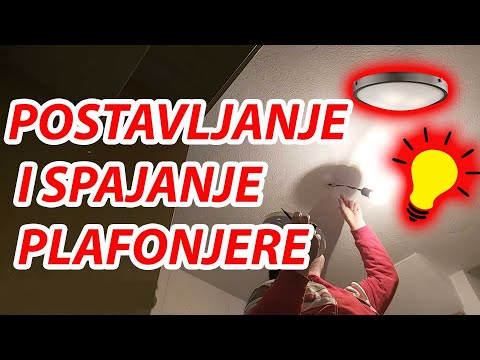 Kako postaviti i spojiti plafonjeru -How to install and connect a ceiling light