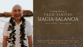 Funeral Service of Talo Siaifoi Siagia-Salanoa