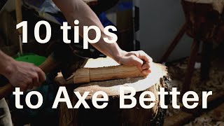 Greenwoodworking  10 Tips to Improve your Carving Axe Technique