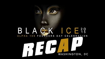 VIDEO RECAP Black Ice 2015 - Alpha Phi Alpha 109 Founders Day